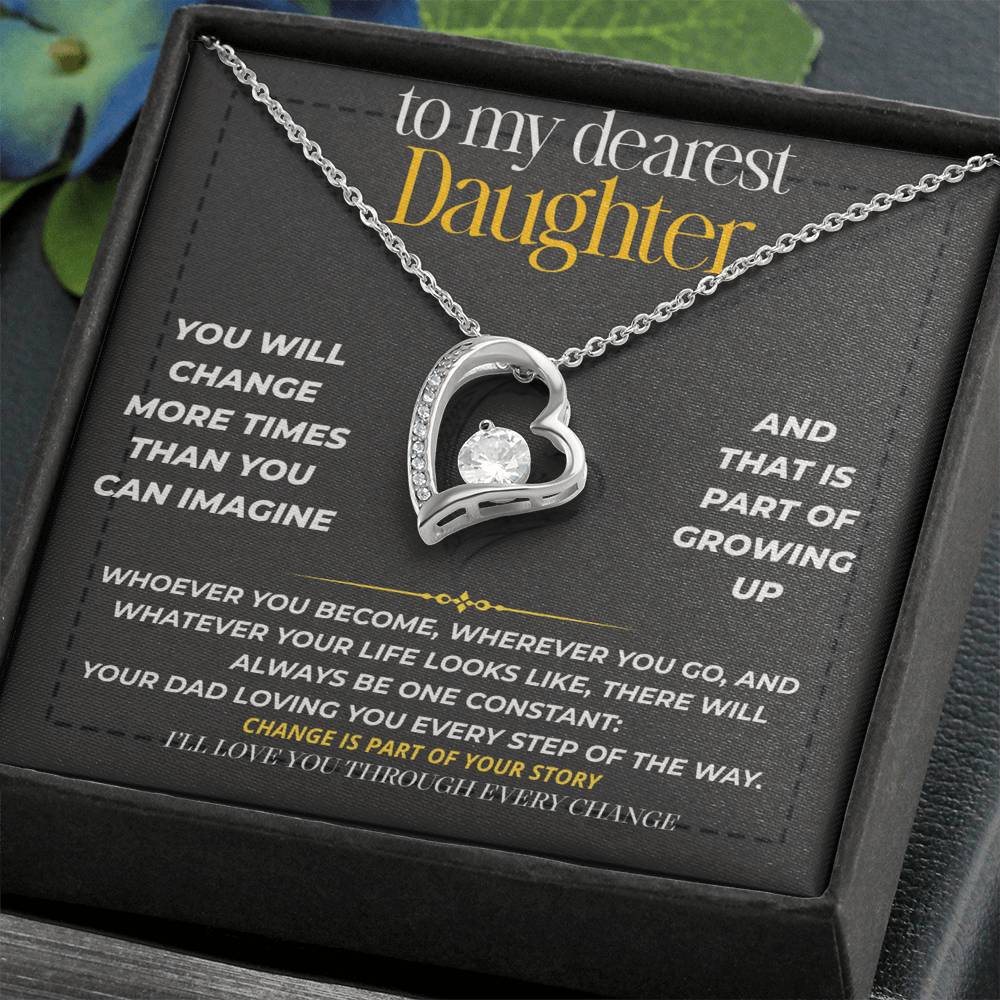 S222 - I’ll Love You Through Every Change – Forever Love Necklace From Dad