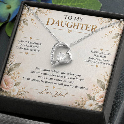 C1 - Always Remember You Are Braver Stronger And Loved More Than You’ll Ever Know - Forever Love Necklace