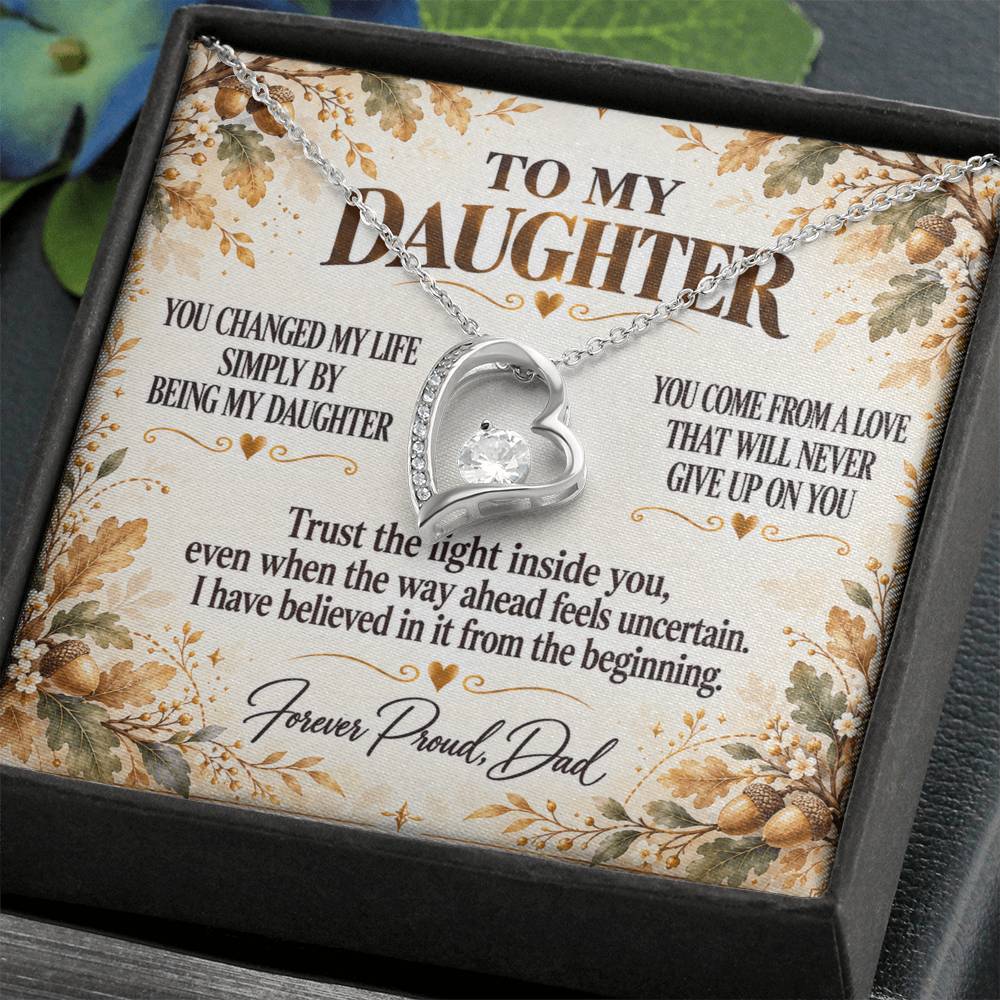 C295 - I Will Always Celebrate The Woman You Become And Treasure The Little Girl You Were - Forever Love Necklace