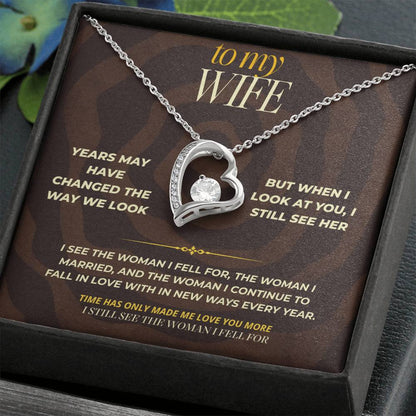 S162 - I Still See The Girl I Fell In Love With – Forever Love Necklace From Husband