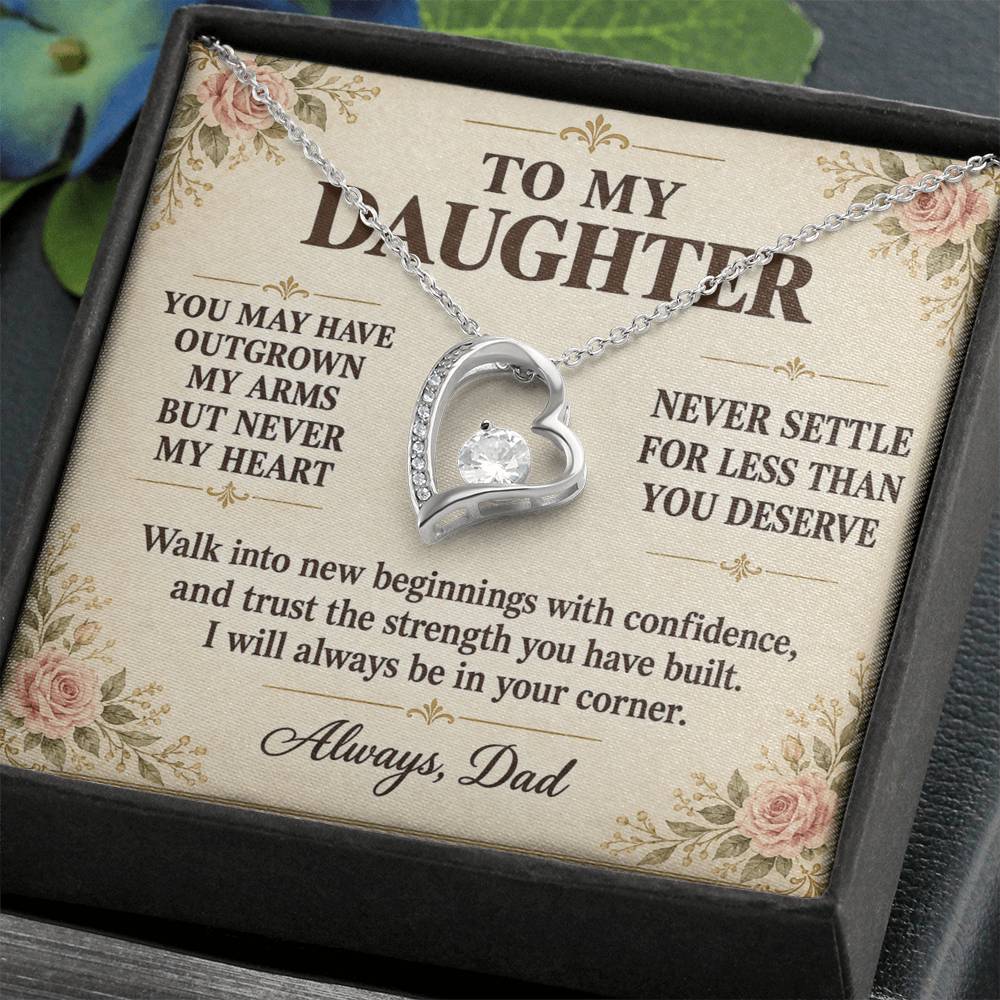 C154 - You Will Forever Be My Little Girl And One Of The Greatest Blessings Of My Life - Forever Love Necklace
