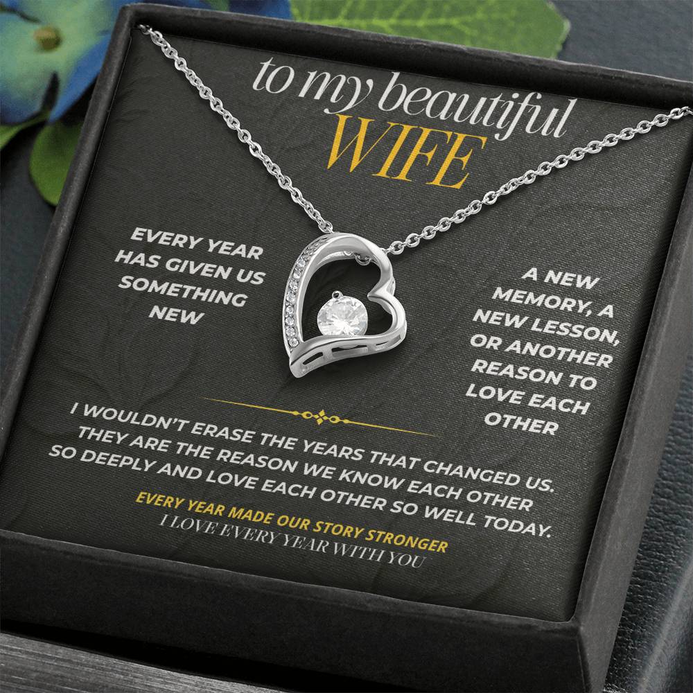 S195 - I Love Every Year That Has Made Us Us – Forever Love Necklace From Husband