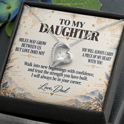 C219 - There Is No Distance Great Enough To Change The Bond Between A Father And Daughter - Forever Love Necklace