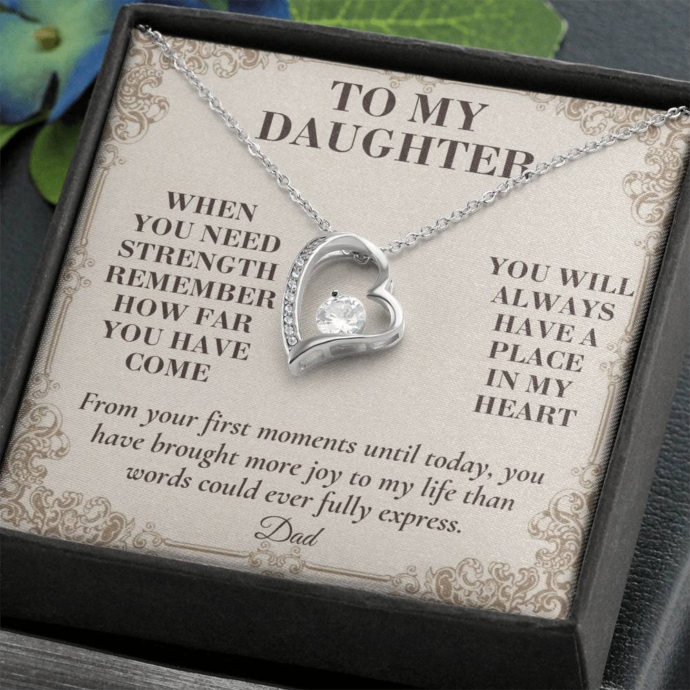 C133 - The World Is Brighter Because You Are In It And My Life Is Better Because You Are My Daughter - Forever Love Necklace