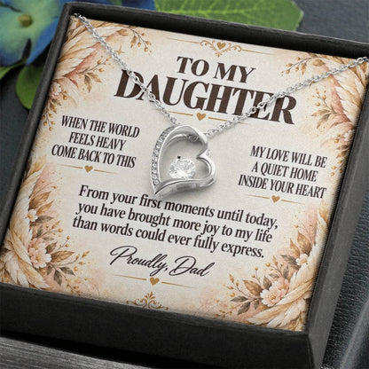 C222 - When The World Feels Heavy Remember You Will Always Have A Place In Dad’s Heart - Forever Love Necklace
