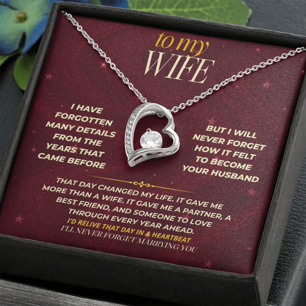 S173 - I’ll Never Forget The Day You Became My Wife – Forever Love Necklace From Husband