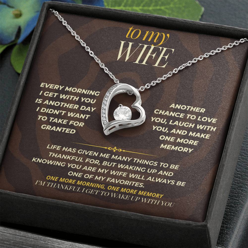 S168 - I’m Thankful For Every Morning I Wake Up With You – Forever Love Necklace From Husband