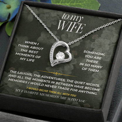 S90 - My Favorite Memories Are With You – Forever Love Necklace From Husband
