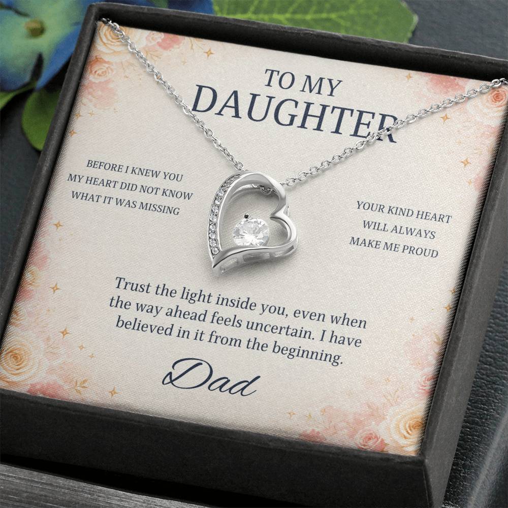 C100 - Wherever The Years Take Us You Will Always Be My Daughter My Pride And A Piece Of My Heart - Forever Love Necklace