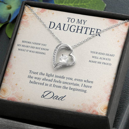 C100 - Wherever The Years Take Us You Will Always Be My Daughter My Pride And A Piece Of My Heart - Forever Love Necklace