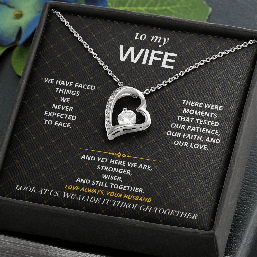 S70 - We Made It Through – Forever Love Necklace From Husband