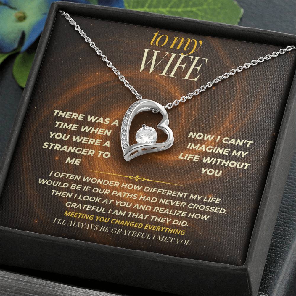 S149 - I’ll Always Be Grateful I Met You – Forever Love Necklace From Husband
