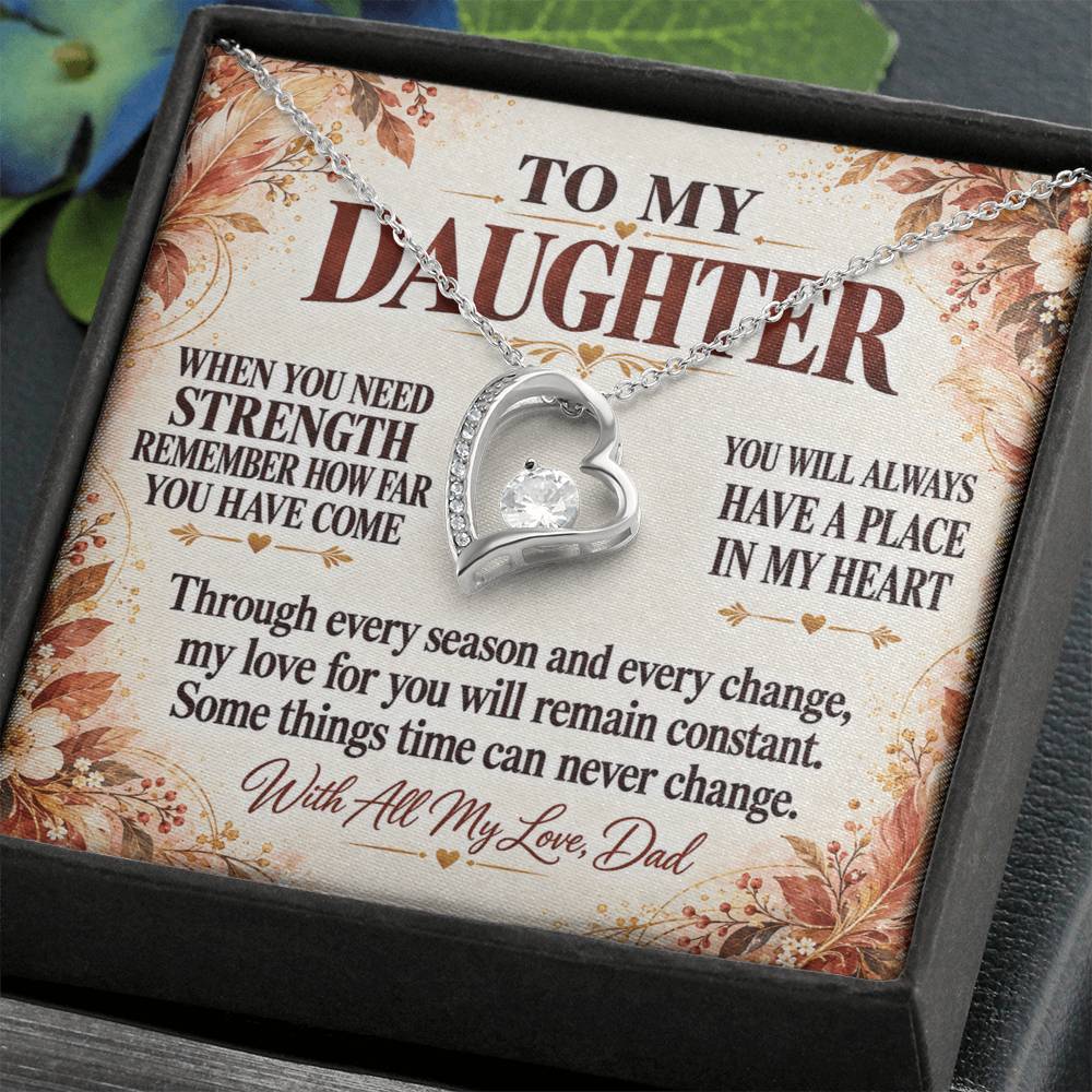 C333 - The World Is Brighter Because You Are In It And My Life Is Better Because You Are My Daughter - Forever Love Necklace