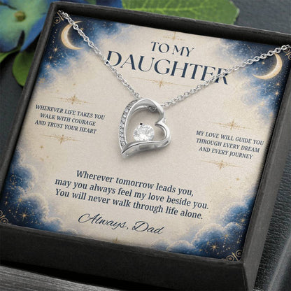 C2 - Wherever Life Takes You May You Always Feel Dad’s Love Guiding Your Heart - Forever Love Necklace