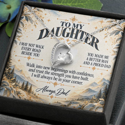 C474 - I May Not Walk Every Road Beside You But My Love Will Travel Every Mile With You - Forever Love Necklace