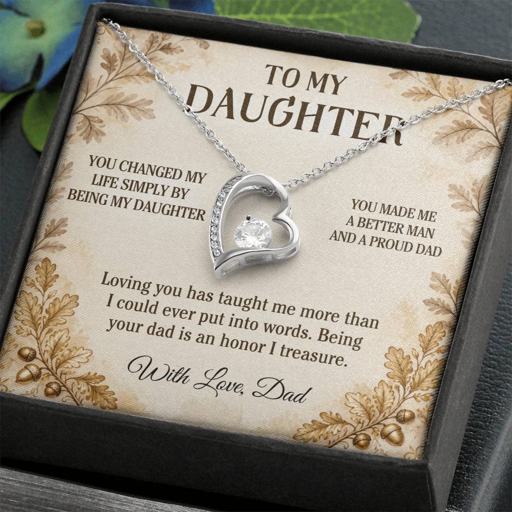 C20 - You Made Me A Better Man Simply By Giving Me The Honor Of Being Your Dad - Forever Love Necklace