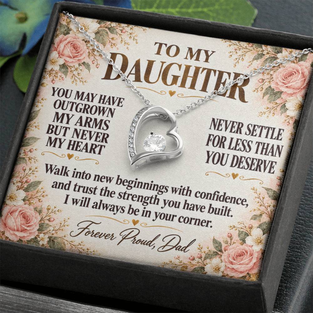 C279 - Your Life Is Yours To Create And I Will Always Be Proud Of The Woman You Become - Forever Love Necklace