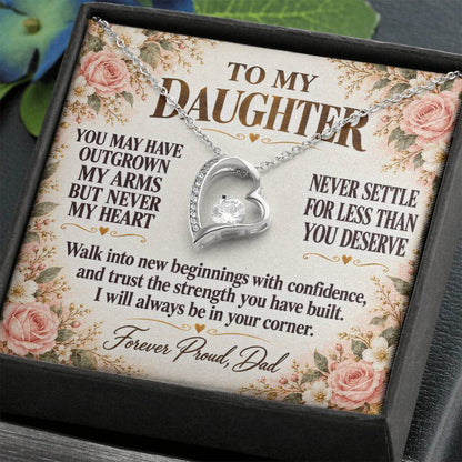C279 - Your Life Is Yours To Create And I Will Always Be Proud Of The Woman You Become - Forever Love Necklace