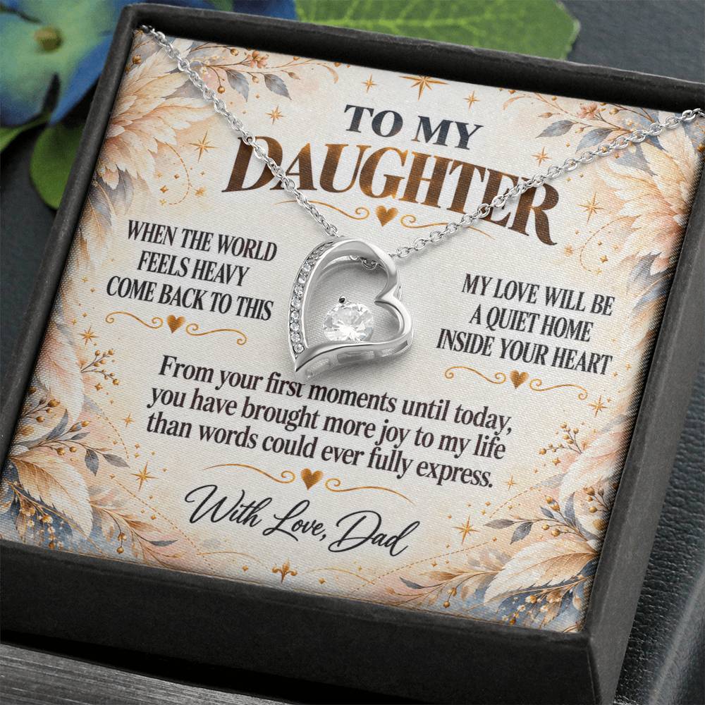 C297 - May You Never Outgrow The Truth That You Are Deeply Loved Completely Valued And Forever My Daughter - Forever Love Necklace