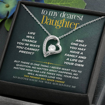 S250 - No Matter What, You Will Always Have Me – Forever Love Necklace From Dad