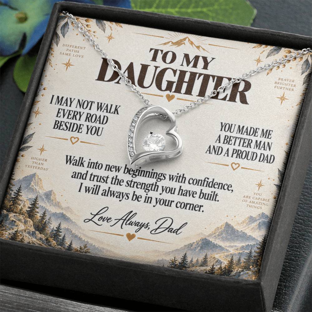 C224 - I May Not Walk Every Road Beside You But My Love Will Travel Every Mile With You - Forever Love Necklace