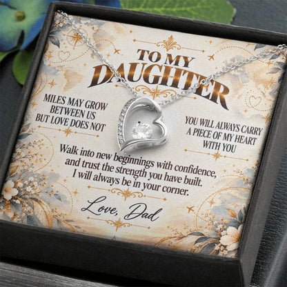 C419 - There Is No Distance Great Enough To Change The Bond Between A Father And Daughter - Forever Love Necklace