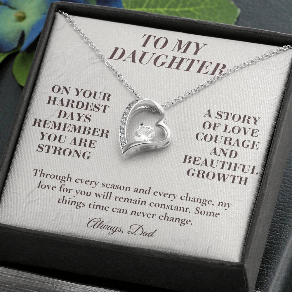 C138 - The Strong Woman You Are Becoming Will Always Remind Me Of The Little Girl I Adore - Forever Love Necklace