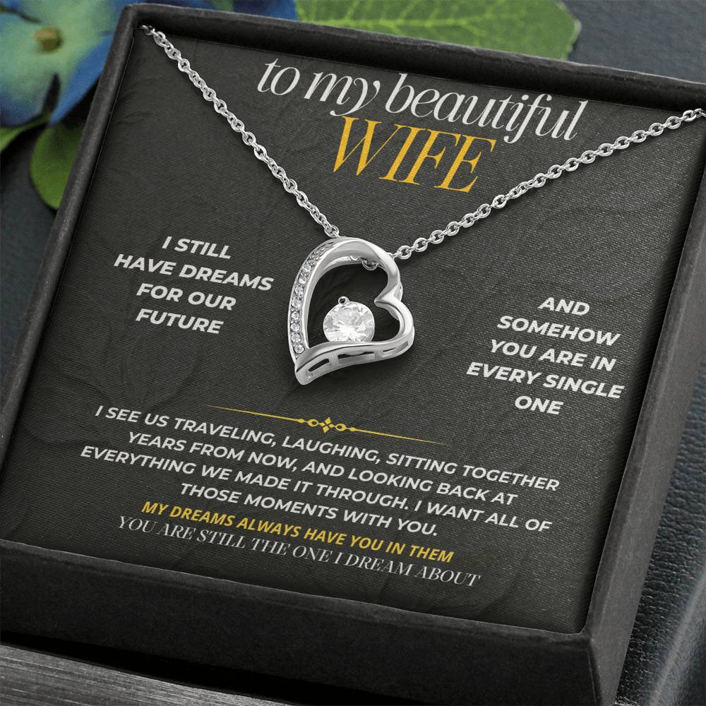 S194 - You Are Still The One I Dream About – Forever Love Necklace From Husband