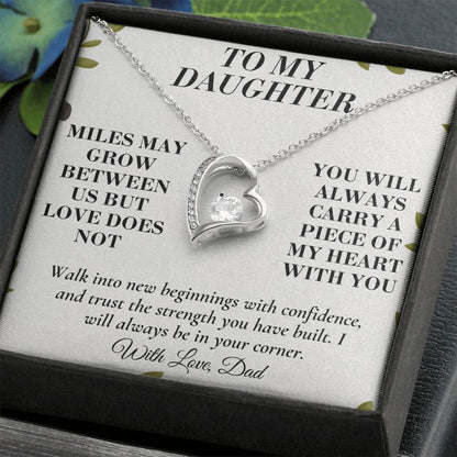 C169 - There Is No Distance Great Enough To Change The Bond Between A Father And Daughter - Forever Love Necklace