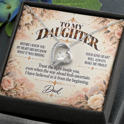 C500 - Wherever The Years Take Us You Will Always Be My Daughter My Pride And A Piece Of My Heart - Forever Love Necklace