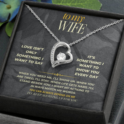 S160 - I’ll Keep Showing Up For You – Forever Love Necklace From Husband