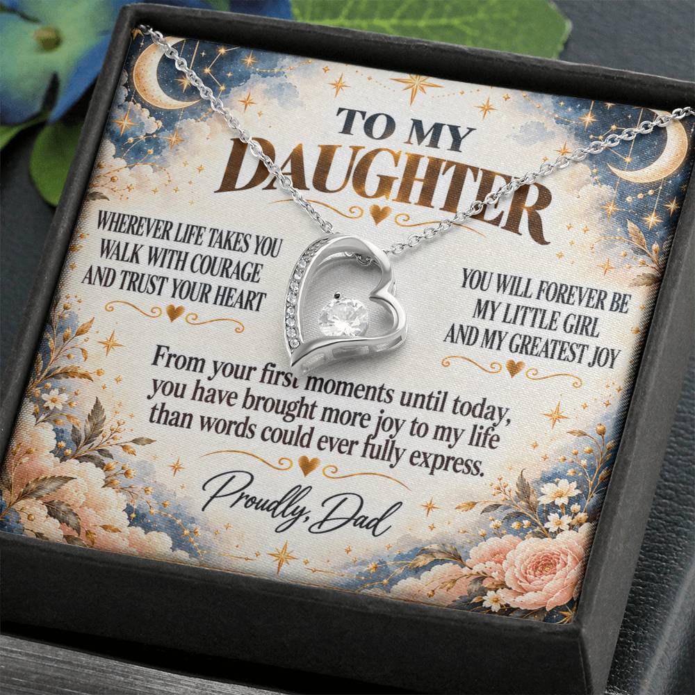 C302 - Wherever Life Takes You May You Always Feel Dad’s Love Guiding Your Heart - Forever Love Necklace