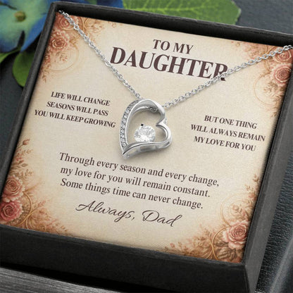 C11 - Life May Change Around You But My Love For You Will Always Remain Constant - Forever Love Necklace