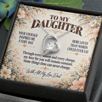 C373 - Your Courage Your Kindness And Your Heart Will Always Make Me Proud To Be Your Dad - Forever Love Necklace