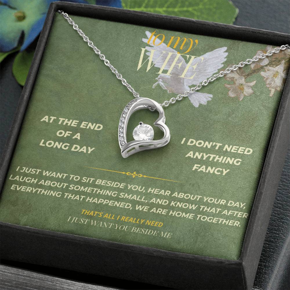 S138 - You’re The Person I Want Beside Me At The End Of The Day – Forever Love Necklace From Husband
