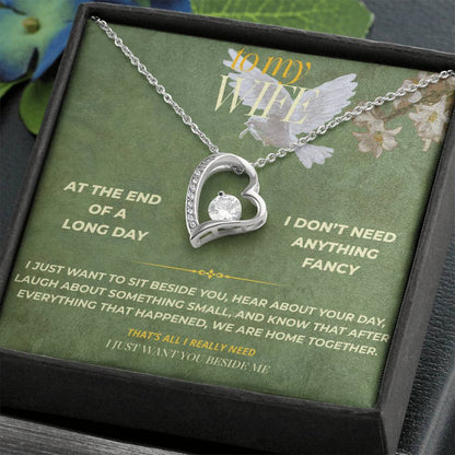 S138 - You’re The Person I Want Beside Me At The End Of The Day – Forever Love Necklace From Husband