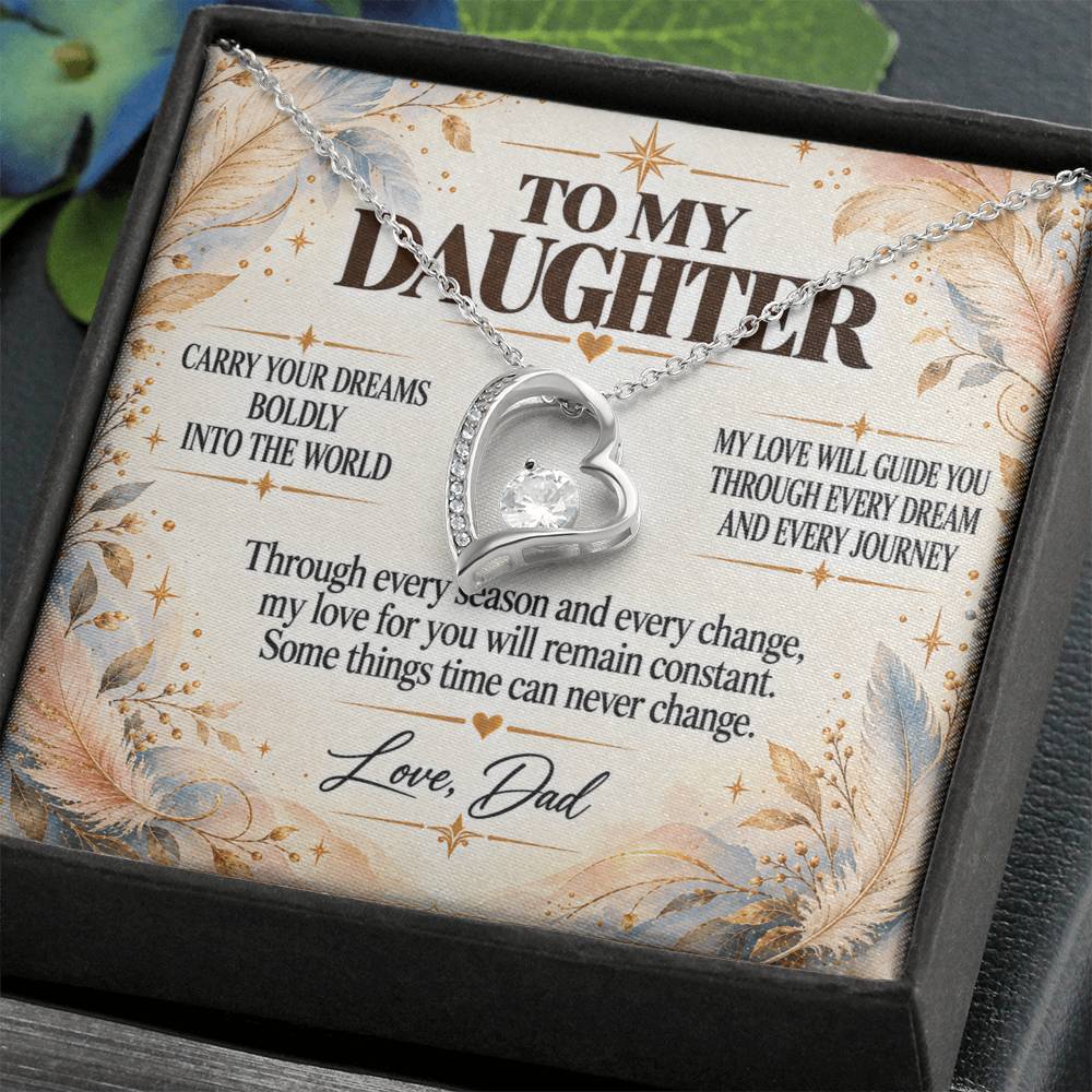 C243 - Wherever Tomorrow Leads You Remember You Have Already Made Your Dad Incredibly Proud - Forever Love Necklace