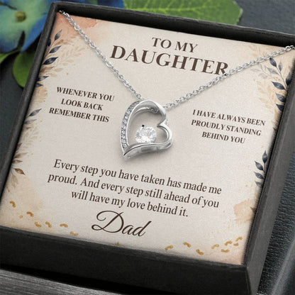 C30 - Whenever You Look Back Know There Has Always Been A Dad Proudly Standing Behind You - Forever Love Necklace