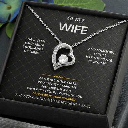S43 - My Heart Still Skips A Beat – Forever Love Necklace From Husband