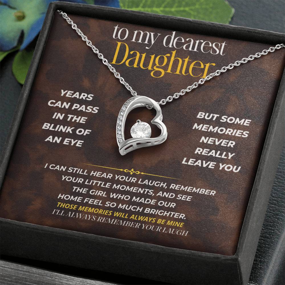 S257 - I’ll Always Remember The Sound Of Your Laugh – Forever Love Necklace From Dad
