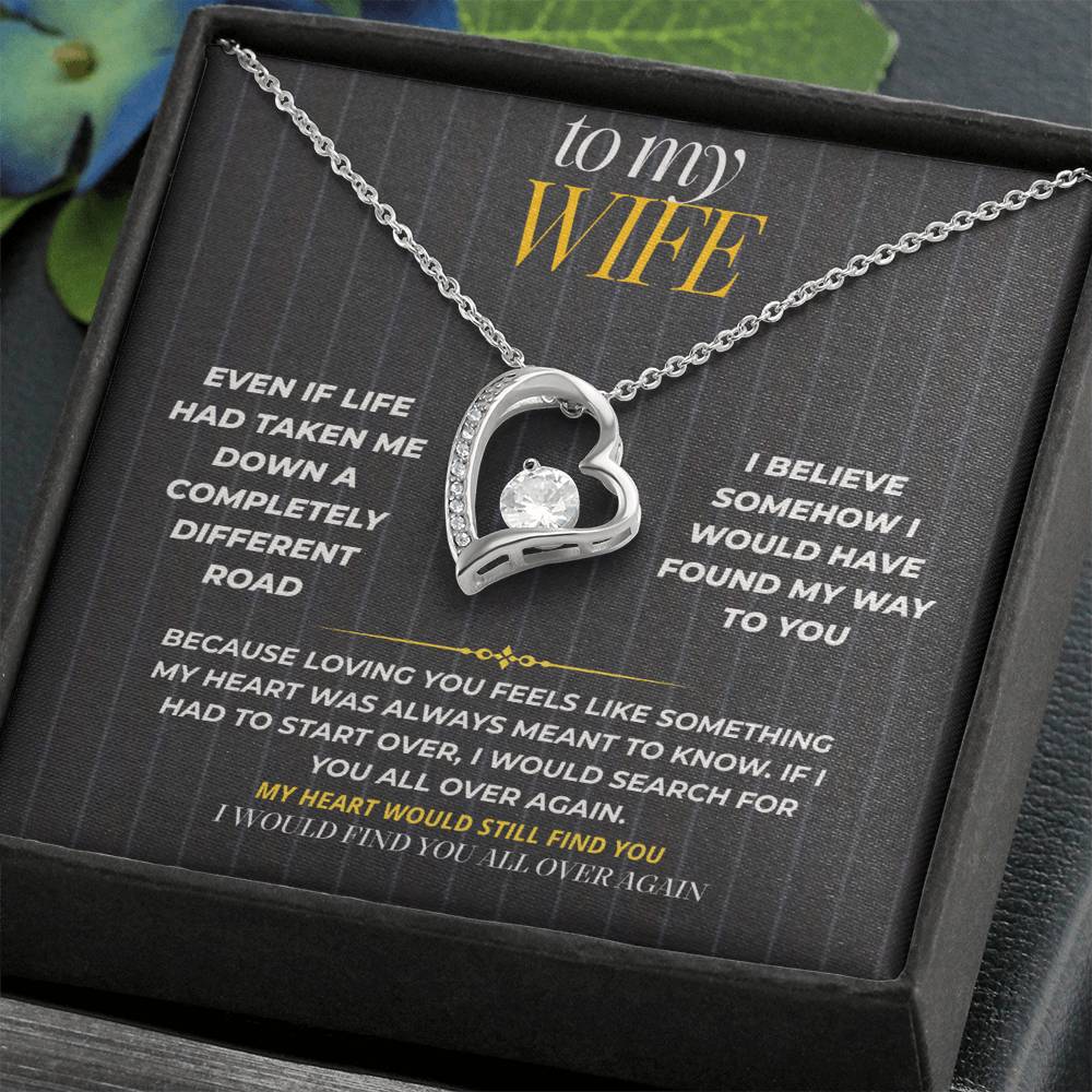 S182 - I’d Find You No Matter Where Life Took Me – Forever Love Necklace From Husband