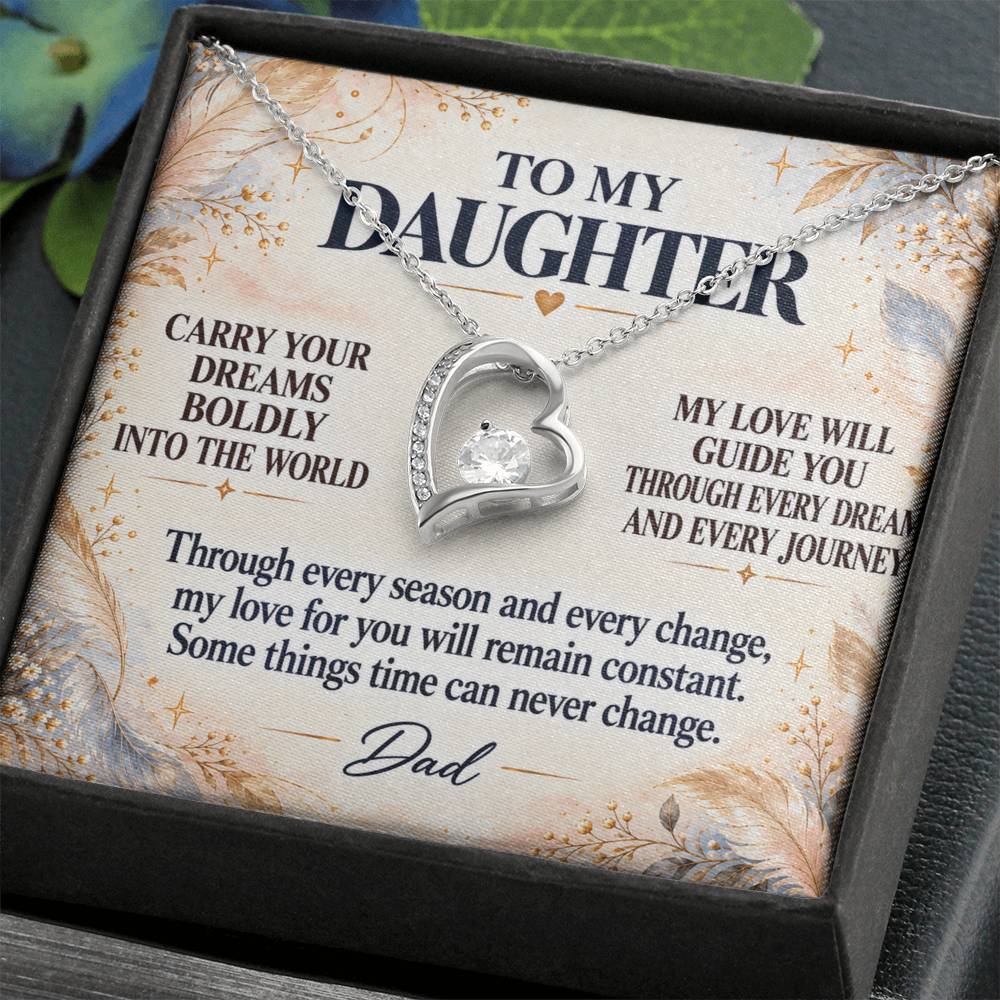 C268 - Carry Your Dreams Boldly And Carry My Love Gently Wherever You Go - Forever Love Necklace