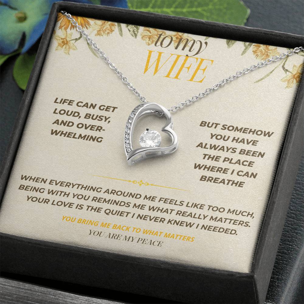 S124 - You Are My Peace In A Busy World – Forever Love Necklace From Husband