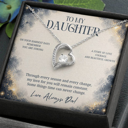 C88 - The Strong Woman You Are Becoming Will Always Remind Me Of The Little Girl I Adore - Forever Love Necklace