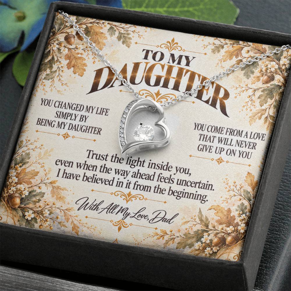 C445 - I Will Always Celebrate The Woman You Become And Treasure The Little Girl You Were - Forever Love Necklace