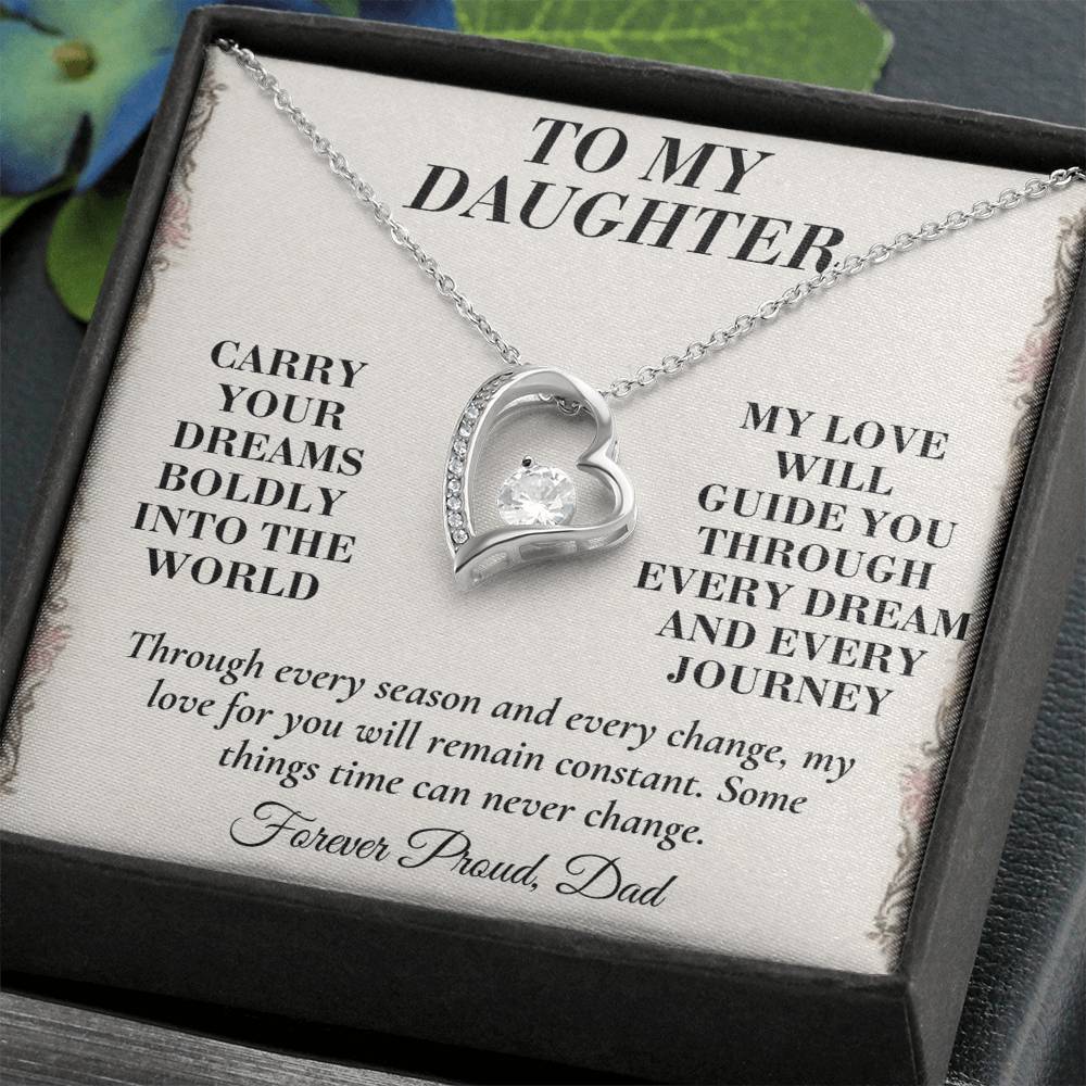 C143 - Wherever Tomorrow Leads You Remember You Have Already Made Your Dad Incredibly Proud - Forever Love Necklace