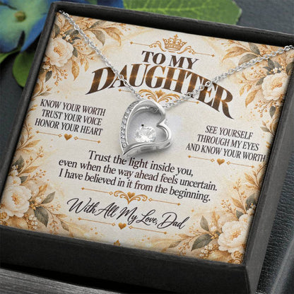 C485 - Never Measure Your Worth By The World Because To Your Dad You Have Always Been Priceless - Forever Love Necklace