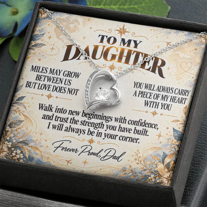 C319 - There Is No Distance Great Enough To Change The Bond Between A Father And Daughter - Forever Love Necklace