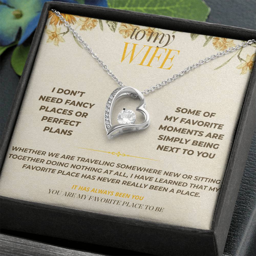 S128 - You Are My Favorite Place To Be – Forever Love Necklace From Husband