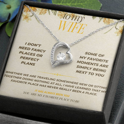 S128 - You Are My Favorite Place To Be – Forever Love Necklace From Husband
